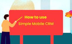 Simple Mobile CRM – Quick Tips